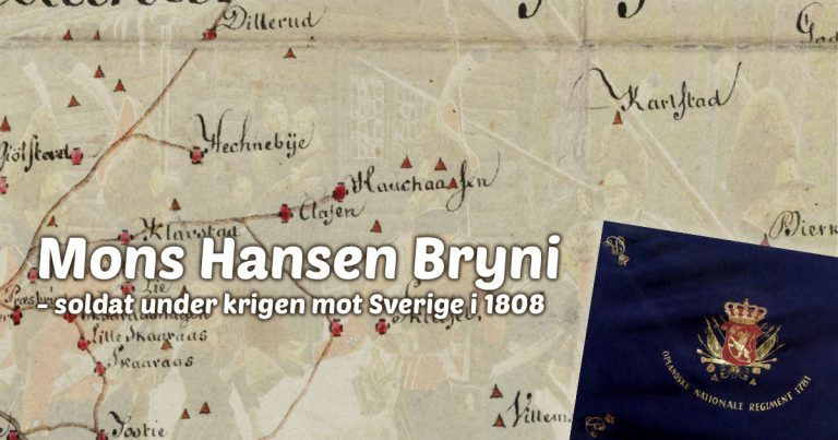 Mons Hansen Bryni – Soldat under Krigen mot Sverige